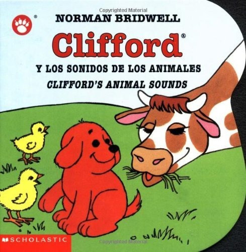 Book : Cliffords Animal Sounds / Clifford Y Los Sonidos De.