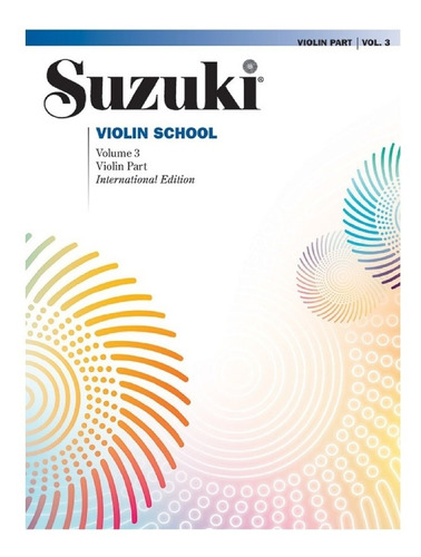 Suzuki Violin School Violin Part Volume 3.