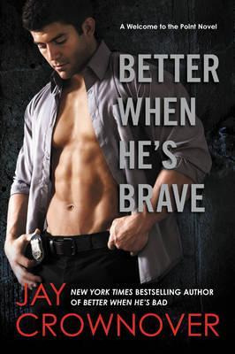 Libro Better When He's Brave - Jay Crownover