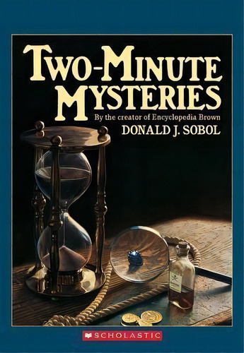 Two-minute Mysteries, De Donald J. Sobol. Editorial Scholastic Canada Ltd, Tapa Blanda En Inglés