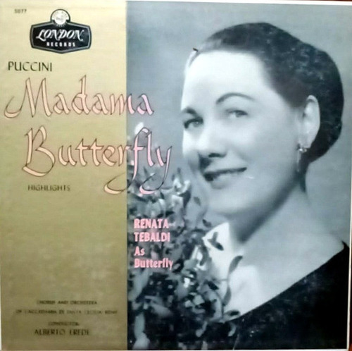 Renata Tebaldi  -  Madama Butterfly  -  Puccini  ( Lp )
