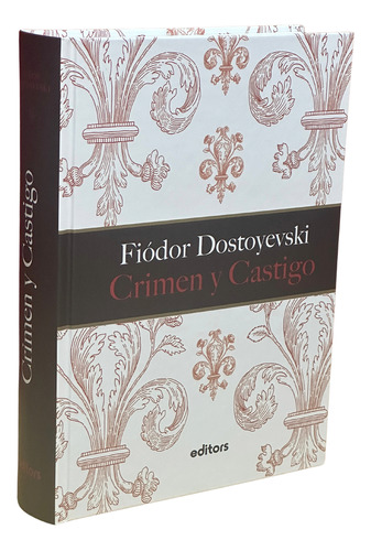 Crimen Y Castigo. Fiodor Dostoievski (t.d)