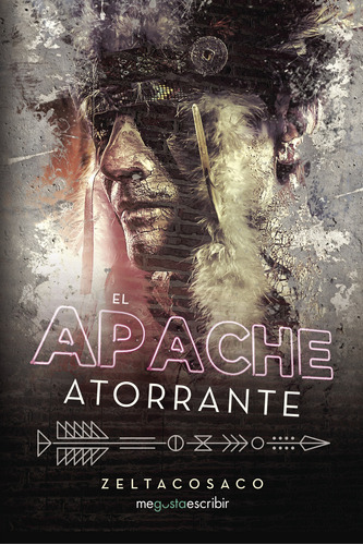 El Apache Atorrante, De , Zeltacosaco.., Vol. 1.0. Editorial Caligrama, Tapa Blanda, Edición 1.0 En Español, 2016