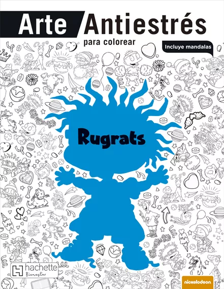 Libro Arte Antiestrés Ruglats Aventuras En Pañales  Nickelodeon