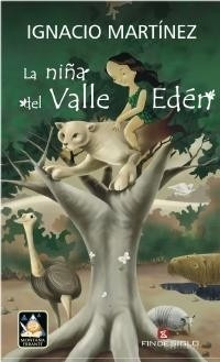 La Niña Del Valle Eden. - Ignacio Martinez