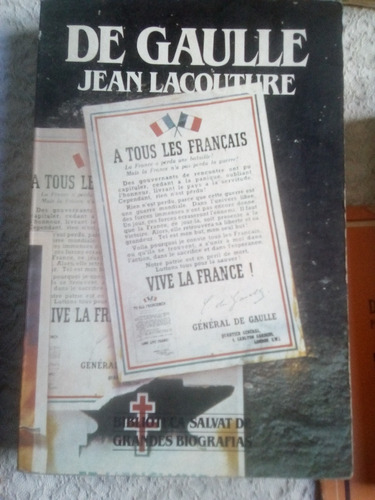 Biografía. Charles De Gaulle. Jean Lacouture