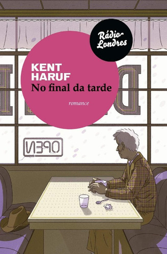 No Final Da Tarde, De Haruf. Editora Rádio Londres, Capa Mole Em Português