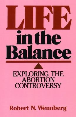 Libro Life In The Balance - Robert N. Wennberg