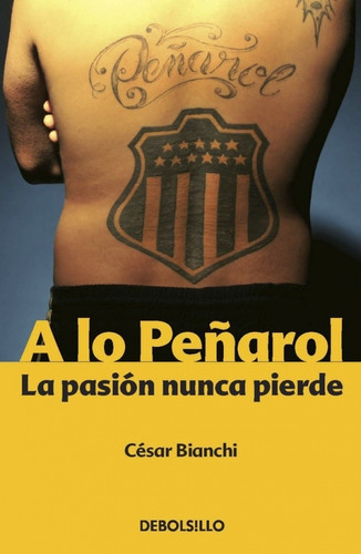 A Lo Peñarol* - César Bianchi