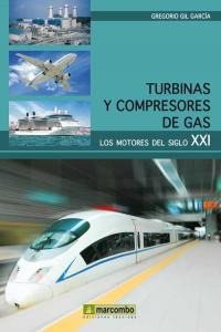 Turbinas Y Compresores De Gas (libro Original)