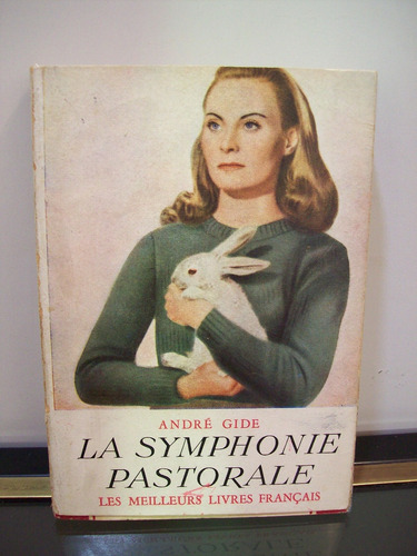 Adp La Symphonie Pastorale Andre Gide / Ed. Gallimard 1950