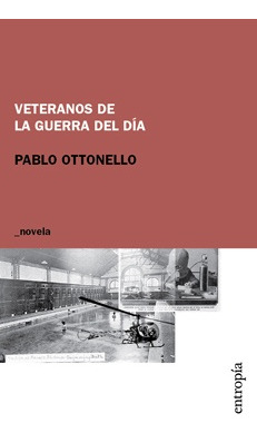 Veteranos De La Guerra Del Dia - Ottonello, Pablo