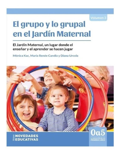 El Grupo Y Lo Grupal En El Jardín Maternal Nuevo