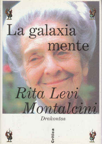 La Galaxia Mente Rita Levi Montalcini 