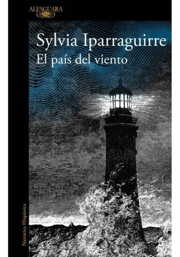 El Pais Del Viento - Iparaguirre Sylvia (libro) - Nuevo