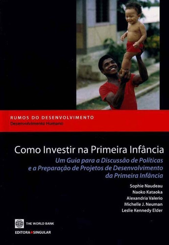 Como Investir na Primeira Infância, de NAUDEAU, SOPHIE. Editora Singular em português