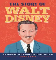 Comprar Libro The Story Of Walt Disney: A Biography Book For New ...