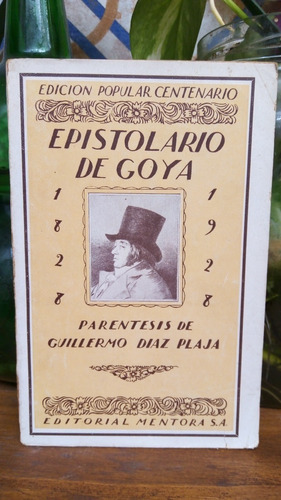 Epistolario De Goya - G. Díaz Plaja