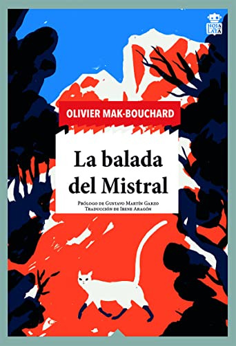 La Balada Del Mistral: 84 -sensibles A Las Letras-