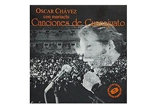 Oscar Chavez Canciones De Guanajuato Cd