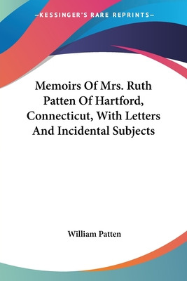 Libro Memoirs Of Mrs. Ruth Patten Of Hartford, Connecticu...