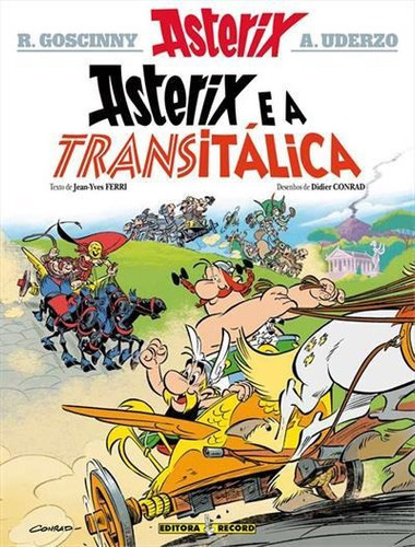 Asterix E A Transitalica - 1ªed.(2021), De Rene Goscinny., Vol. 37. Editora Record, Capa Mole, Edição 1 Em Português, 2021