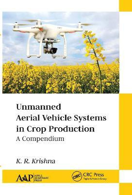 Libro Unmanned Aerial Vehicle Systems In Crop Production ...