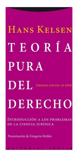 Teoría Pura Del Derecho, Hans Kelsen, Trotta