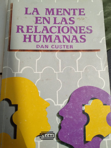 La Mente En Las Relaciones Humanas