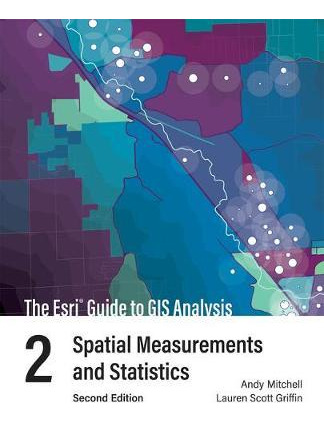 Libro The Esri Guide To Gis Analysis, Volume 2 : Spatial ...