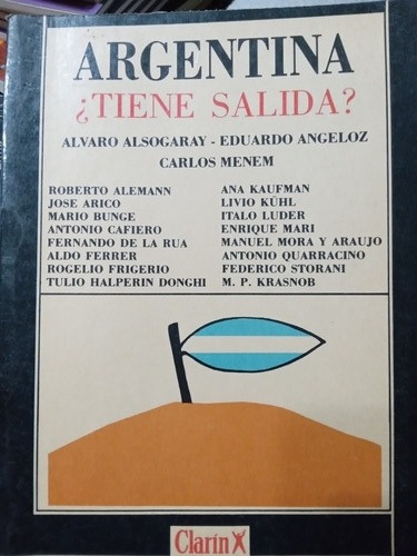 Argentina, Tiene Salida? - Libro De A. Alsogaray, E. Angeloz
