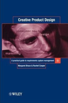 Creative Product Design - Margaret Bruce (hardback)