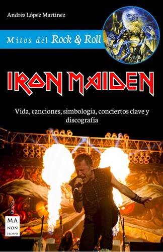 Libro: Iron Maiden. Lopez Martinez, Andres. Robinbook Edicio