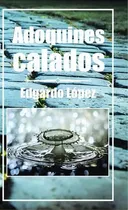 Comprar Adoquines Calados, De Edgardo Lopez. Editorial Palibrio, Tapa Dura En Español