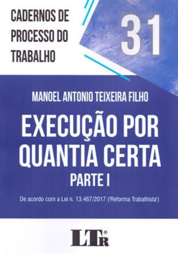 Cadernos De Processo Do Trabalho - Vol. 31, De Teixeira Filho, Manoel Antonio. Editora Ltr, Capa Mole Em Português