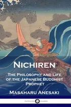 Comprar Libro: Nichiren: La Filosofía Y La Vida De Los Japoneses