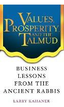 Libro Values, Prosperity, And The Talmud : Business Lesso...