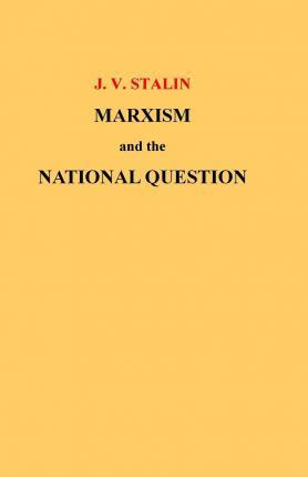 Libro Marxism And The National Question - Joseph Stalin