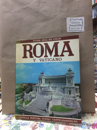 Roma Y Vaticano- Nueva Guía En Color