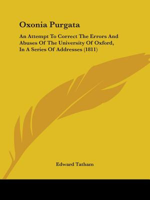 Libro Oxonia Purgata: An Attempt To Correct The Errors An...