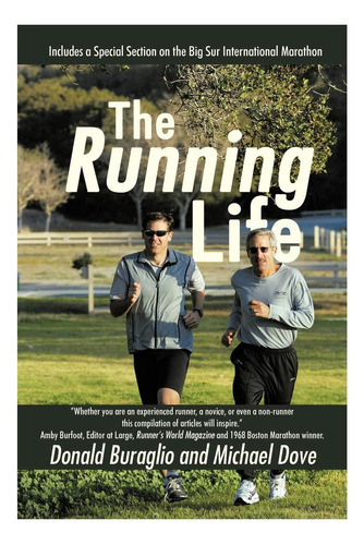 Libro: The Running Life: Sabiduría Y Observaciones De Un