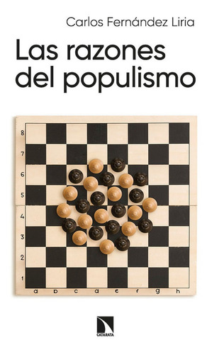 Libro Las Razones Del Populismo - Fernandez Liria,carlos