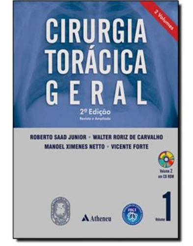 Cirurgia Toracica Geral 2ª Edicao