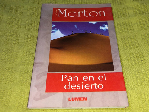 Pan En El Desierto - Thomas Merton - Lumen