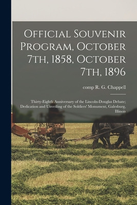 Libro Official Souvenir Program, October 7th, 1858, Octob...