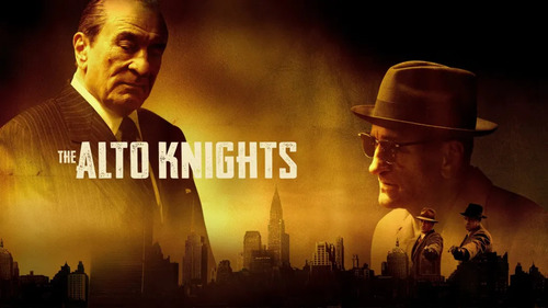 The Alto Knights, Mafia Y Poder. Película 2025.