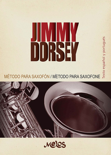 Ba11742 - Método Para Saxofon, De Jimmy Dorsey