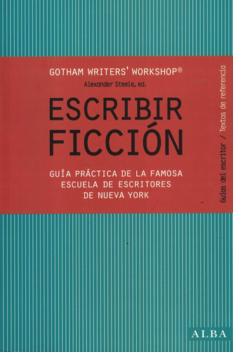 Escribir Ficcion Gotham Writers  Workshop Grupal