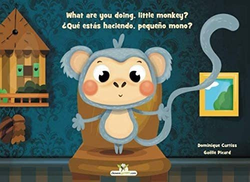 Libro: ¿qué Estás Haciendo, Pequeño Mono? - ¿qué Estás Hacie