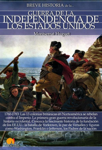 Breve Historia De La Guerra De La Independencia De Los Ee...